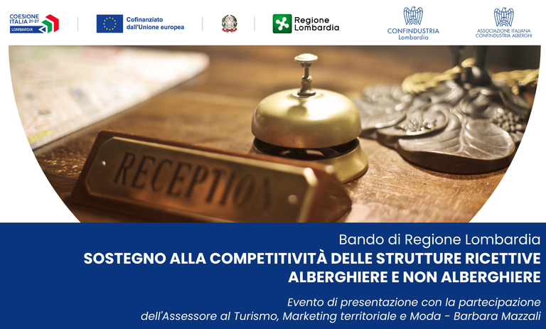 Bando di Regione Lombardia "Sostegno alla competitività delle strutture ricettive alberghiere e non alberghiere"