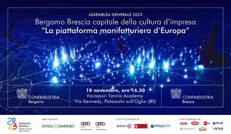 Bergamo Brescia capitale della cultura d'impresa - La piattaforma manifatturiera d'Europa