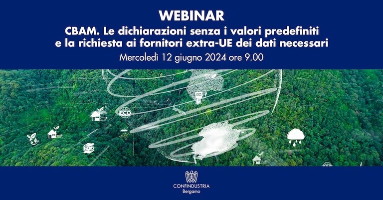 CBAM. Le dichiarazioni senza i valori predefiniti e la richiesta ai fornitori extra-UE dei dati necessari