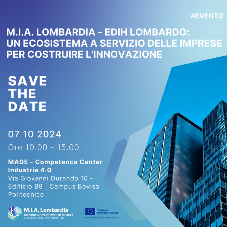 EDIH Lombardo - M.I.A. Lombardia: un ecosistema a servizio delle imprese per costruire l'innovazione