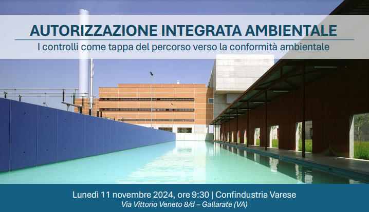 Autorizzazione Integrata Ambientale. I controlli come tappa del percorso verso la conformità ambientale