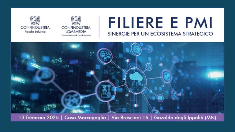 Filiere e PMI: Sinergie per un ecosistema strategico