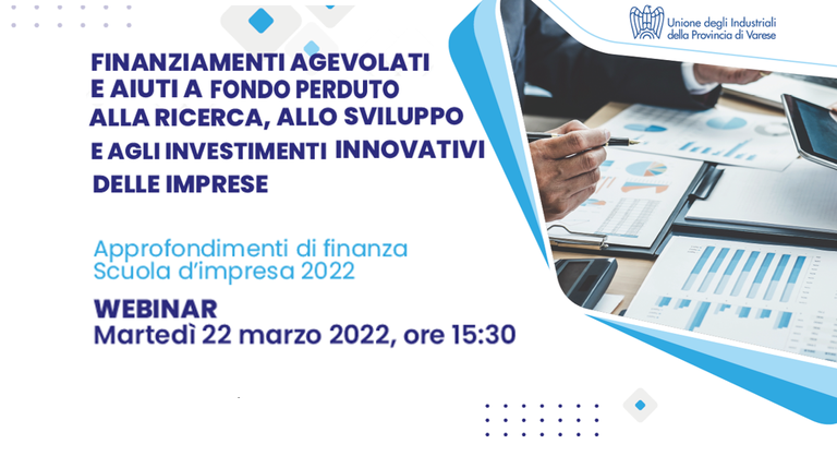 Finanziamenti agevolati e aiuti a fondo perduto alla ricerca, allo sviluppo e agli investimenti innovativi delle imprese