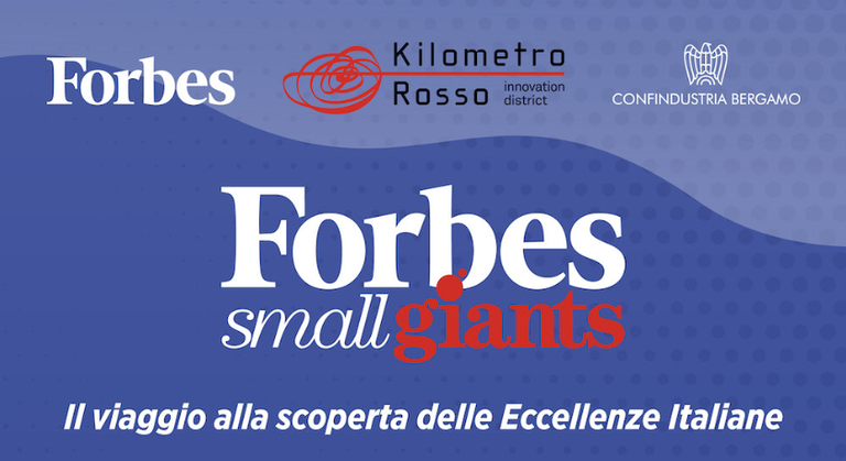 Forbes Small Giants: il viaggio alla scoperta delle Eccellenze Italiane