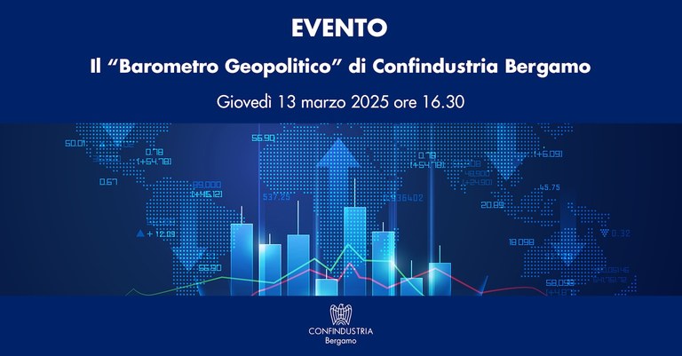 Il "Barometro Geopolitico" di Confindustria Bergamo