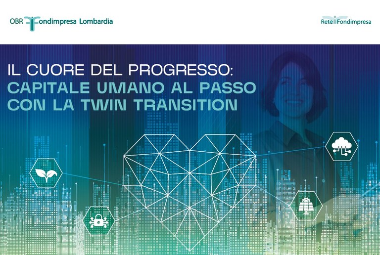 Il Cuore del progresso: capitale umano al passo con la Twin Transition