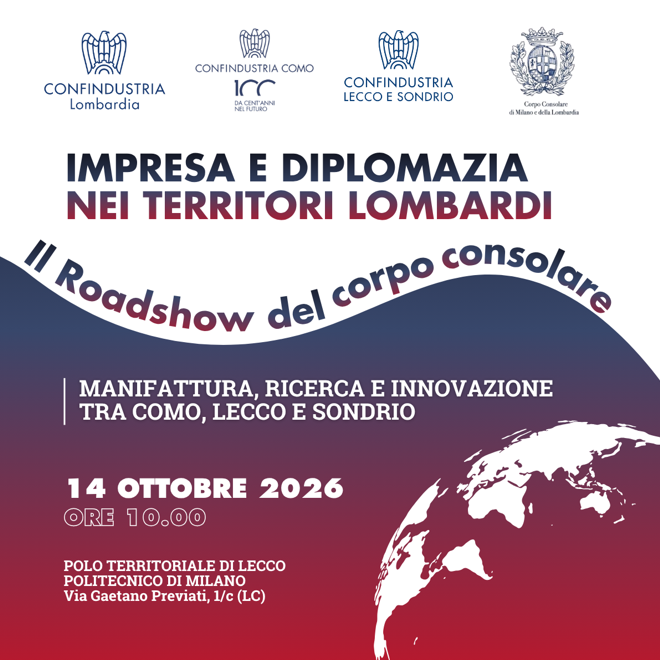 Impresa e diplomazia nei territori lombardi: il Roadshow del Corpo Consolare
