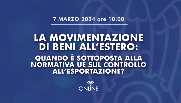 La movimentazione di beni all'estero: Quando è sottoposta alla normativa UE sul controllo all'esportazione?