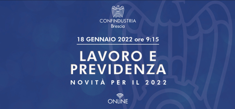 Lavoro e Previdenza. Novità per il 2022