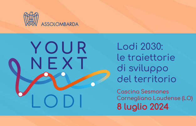Lodi 2030: le traiettorie di sviluppo del territorio.