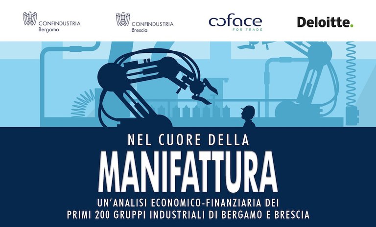 Nel cuore della manifattura: un’analisi economico-finanziaria dei primi 200 gruppi industriali di Bergamo e Brescia