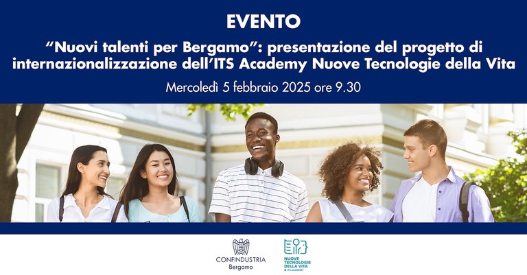 "Nuovi talenti per Bergamo": presentazione del progetto di internazionalizzazione dell'ITS Academy Tecnologie della Vita