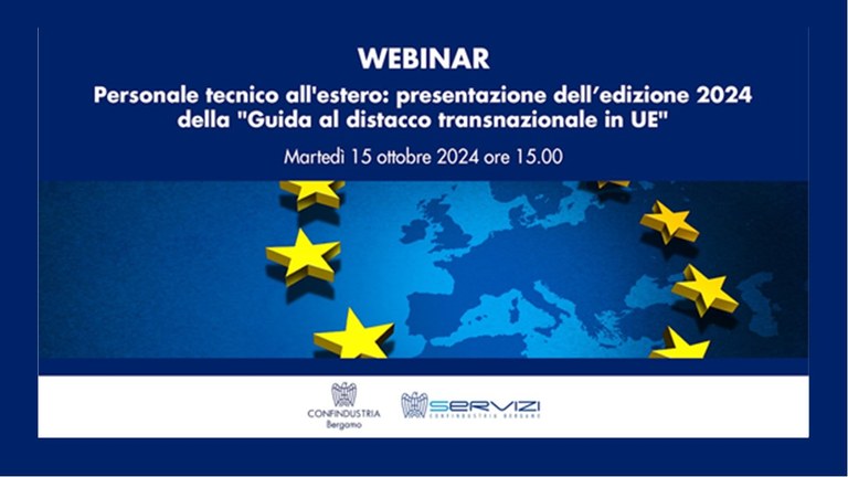 Personale tecnico all'estero: presentazione dell’edizione 2024 della "Guida al distacco transnazionale in Unione Europea"