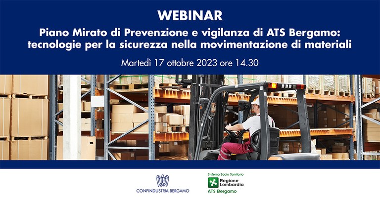 Piano Mirato di prevenzione e vigilanza di ATS Bergamo: tecnologie per la sicurezza nella movimentazione di materiali 