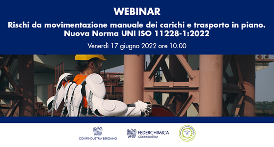 Rischi da movimentazione manuale dei carichi e trasporto in piano. Nuova Norma UNI ISO 11228-1:2022