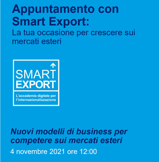 Smart Export: nuovi modelli di business per competere sui mercati esteri