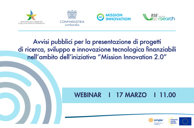 Avvisi pubblici, di prossima pubblicazione, per la presentazione di progetti di ricerca, sviluppo e innovazione tecnologica finanziabili nell’ambito dell’iniziativa “Mission Innovation 2.0”