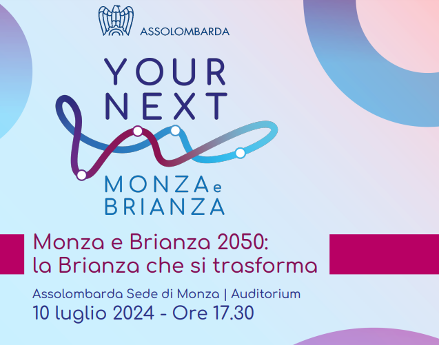 Your Next Monza e Brianza 2050: la Brianza che si trasforma