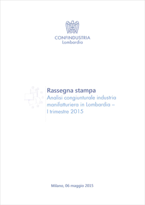 Analisi Congiunturale dell’Industria manifatturiera in Lombardia 